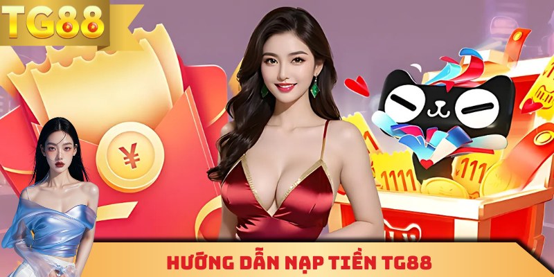 Có hạn mức nạp tiền TG88 hiển thị trên màn hình